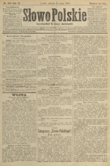 Słowo Polskie (wydanie poranne). 1904, nr 220