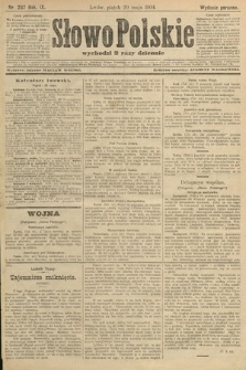Słowo Polskie (wydanie poranne). 1904, nr 237