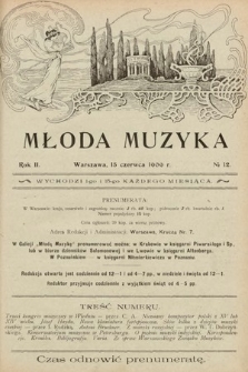 Młoda Muzyka. 1909, nr 12