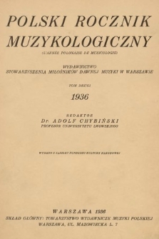 Polski Rocznik Muzykologiczny : wydawnictwo Stowarzyszenia Miłośników Dawnej Muzyki w Warszawie. 1936