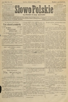 Słowo Polskie (wydanie popołudniowe). 1904, nr 313