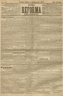 Nowa Reforma (numer popołudniowy). 1909, nr 462