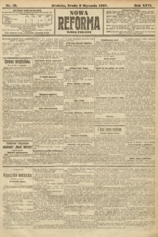 Nowa Reforma (numer poranny). 1907, nr 13