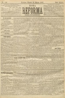 Nowa Reforma (numer popołudniowy). 1907, nr 136