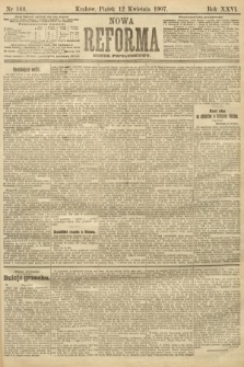 Nowa Reforma (numer popołudniowy). 1907, nr 168
