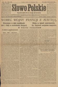 Słowo Polskie (wydanie popołudniowe). 1914, nr 353