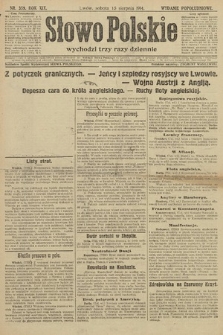Słowo Polskie (wydanie popołudniowe). 1914, nr 359