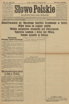 Słowo Polskie (wydanie poranne). 1914, nr 365