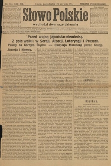 Słowo Polskie (wydanie popołudniowe). 1914, nr 374