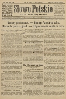 Słowo Polskie (wydanie popołudniowe). 1914, nr 378