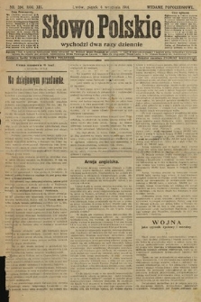 Słowo Polskie (wydanie popołudniowe). 1914, nr 394