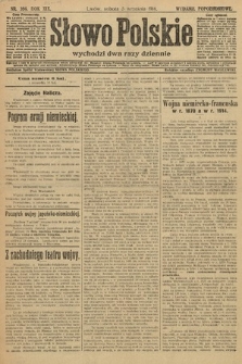 Słowo Polskie (wydanie popołudniowe). 1914, nr 396