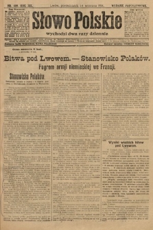 Słowo Polskie (wydanie popołudniowe). 1914, nr 409