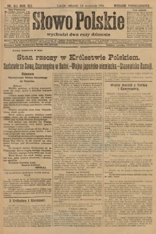 Słowo Polskie (wydanie popołudniowe). 1914, nr 411