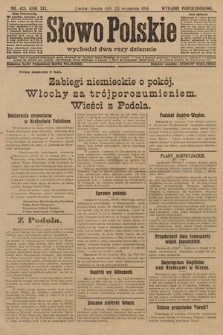 Słowo Polskie (wydanie popołudniowe). 1914, nr 425