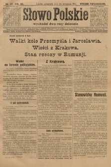 Słowo Polskie (wydanie popołudniowe). 1914, nr 427