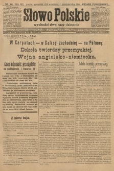 Słowo Polskie (wydanie popołudniowe). 1914, nr 438
