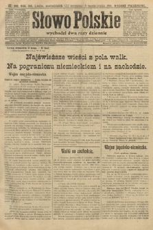 Słowo Polskie (wydanie popołudniowe). 1914, nr 444
