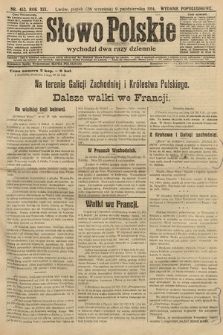 Słowo Polskie (wydanie popołudniowe). 1914, nr 452