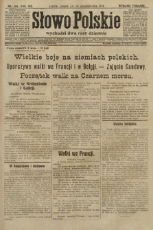 Słowo Polskie (wydanie poranne). 1914, nr 463