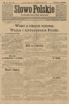Słowo Polskie (wydanie poranne). 1914, nr 471