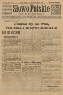 Słowo Polskie (wydanie poranne). 1914, nr 475