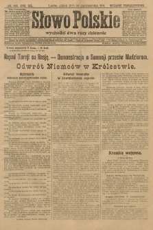 Słowo Polskie (wydanie popołudniowe). 1914, nr 488