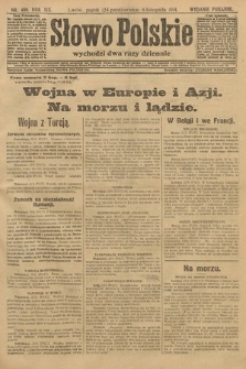 Słowo Polskie (wydanie poranne). 1914, nr 499