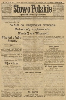 Słowo Polskie (wydanie popołudniowe). 1914, nr 500