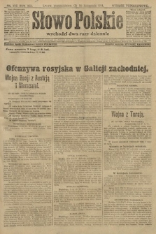 Słowo Polskie (wydanie popołudniowe). 1914, nr 516