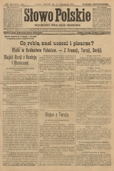 Słowo Polskie (wydanie popołudniowe). 1914, nr 518