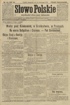 Słowo Polskie (wydanie popołudniowe). 1914, nr 522
