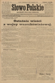 Słowo Polskie (wydanie poranne). 1914, nr 527