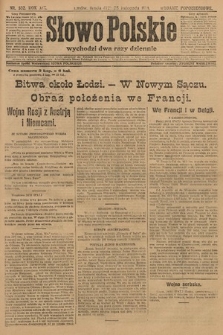 Słowo Polskie (wydanie popołudniowe). 1914, nr 532