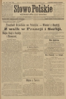Słowo Polskie (wydanie popołudniowe). 1914, nr 561