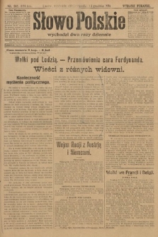 Słowo Polskie (wydanie poranne). 1914, nr 562