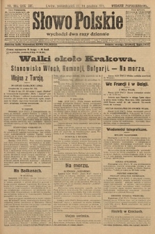 Słowo Polskie (wydanie popołudniowe). 1914, nr 563