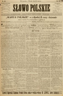 Słowo Polskie (wydanie popołudniowe). 1897, nr 142