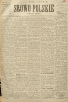 Słowo Polskie (wydanie poranne). 1897, nr 244