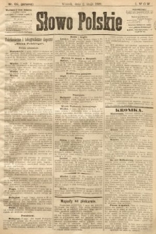 Słowo Polskie (wydanie poranne). 1899, nr 104
