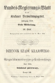 Dziennik Rządu Krajowego dla Okręgu Administracyjnego Krakowskiego. 1858, oddział 1, z. 12