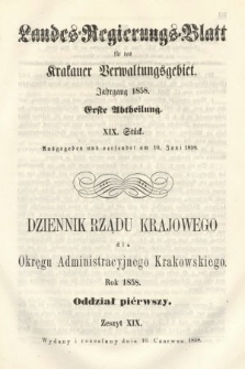 Dziennik Rządu Krajowego dla Okręgu Administracyjnego Krakowskiego. 1858, oddział 1, z. 19