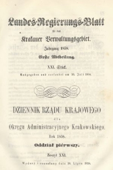 Dziennik Rządu Krajowego dla Okręgu Administracyjnego Krakowskiego. 1858, oddział 1, z. 21