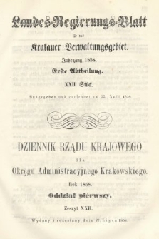 Dziennik Rządu Krajowego dla Okręgu Administracyjnego Krakowskiego. 1858, oddział 1, z. 22