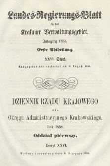 Dziennik Rządu Krajowego dla Okręgu Administracyjnego Krakowskiego. 1858, oddział 1, z. 26