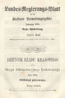 Dziennik Rządu Krajowego dla Okręgu Administracyjnego Krakowskiego. 1858, oddział 1, z. 36