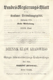 Dziennik Rządu Krajowego dla Okręgu Administracyjnego Krakowskiego. 1858, oddział 1, z. 39