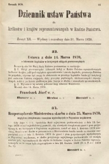 Dziennik Ustaw Państwa dla Królestw i Krajów Reprezentowanych w Radzie Państwa. 1870, z. 12