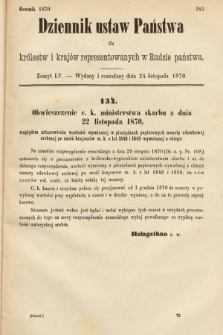Dziennik Ustaw Państwa dla Królestw i Krajów Reprezentowanych w Radzie Państwa. 1870, z. 55