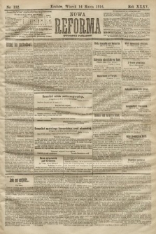 Nowa Reforma (wydanie poranne). 1916, nr 132
